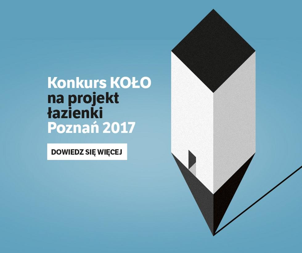 Konkurs KOŁO - zaprojektuj toaletę publiczną w Poznaniu